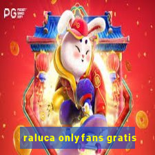 raluca onlyfans gratis